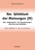 Cover: Am W&uuml;hltisch der Meinungen (IV) - Engelsdorfer Verlag