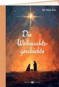 Cover: Die Weihnachtsgeschichte - Butzon & Bercker