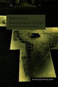 Cover: Handhabbare Welten - Konstanz University Press