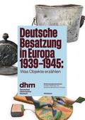 Cover: Deutsche Besatzung in Europa 1939-1945 - Wallstein