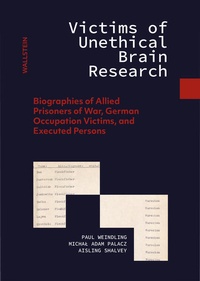 Enlarge image Cover: Victims of Unethical Brain Research - Wallstein