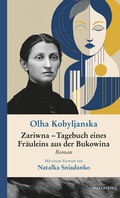 Cover: Zariwna - Tagebuch eines Fr&auml;uleins aus der Bukowina - Wallstein