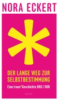 Cover: Der lange Weg zur Selbstbestimmung - Wallstein