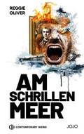 Cover: Am schrillen Meer - JOJO Media Verlag e.U.