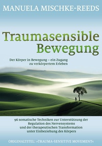 Enlarge image Cover: Traumasensible Bewegung - G. P. Probst Verlag