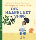 Cover: Der Haarkunstshop - Einmal glatte Haare, bitte! - Orlanda Verlag GmbH