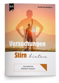 Cover: Versuchungen die Stirn bieten - Bibellesebund