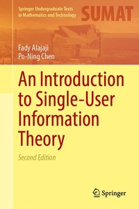 Enlarge image Cover: An Introduction to Single-User Information Theory - Springer