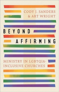Enlarge image Cover: Beyond Affirming - Westminster/John Knox Press,U.S.