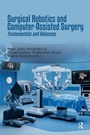 Cover: Surgical Robotics and Computer-Assisted Surgery - CRC Press