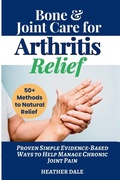 Cover: Bone & Joint Care For Arthritis Relief - Twenty Squares Publishing