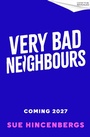 Cover: Very Bad Neighbours - Sphere