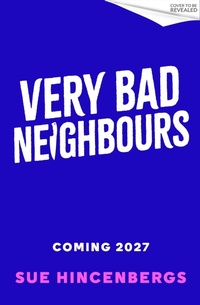 Enlarge image Cover: Very Bad Neighbours - Sphere