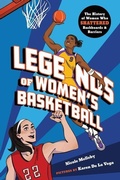 Cover: Legends of Women's Basketball - Sourcebooks Explore