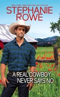 Cover: A Real Cowboy Never Says No (Wyoming Rebels) - Authenticity Playground, LLC