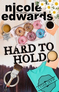 Enlarge image Cover: Hard to Hold - Nicole Edwards Limited