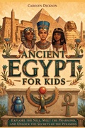 Cover: Ancient Egypt for Kids - Dylanna Publishing, Inc.