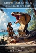 Cover: Die Geschichte des Schiffbr&uuml;chigen - Digital Ink Productions