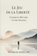 Cover: Le Jeu de la Liberte - MK Storyworks