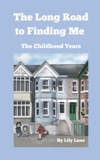 Enlarge image Cover: The Long Road to Finding Me - Fernbrook Publishing