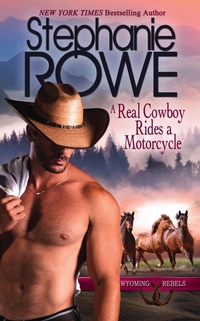Enlarge image Cover: A Real Cowboy Knows How to Ride a Motorcycle (Wyoming Rebels) - Authenticity Playground, LLC