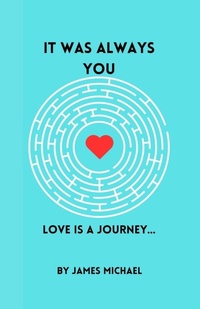 Enlarge image Cover: It Was Always You - James Michael Writes
