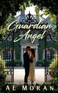Cover: Guardian Angel - The Invisible Publishing Company