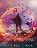 Cover: New Beginnings Trilogy - Children of Anzulla Prequel - Koda Calmz Publishing