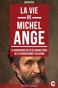 Cover: La vie de Michel-Ange - CurioVox