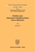 Cover: Studien zum r&ouml;mischen Schuldnerschutz (favor debitoris) - Duncker & Humblot