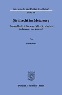 Bild vergrößern Bild: Strafrecht im Metaverse - Duncker & Humblot