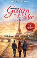 Cover: Zwischen gestern und mir - BoD - Books on Demand
