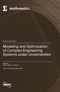 Enlarge image Cover: Modeling and Optimization of Complex Engineering Systems under Uncertainties - MDPI AG