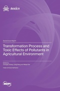 Cover: Transformation Process and Toxic Effects of Pollutants in Agricultural Environment - MDPI AG