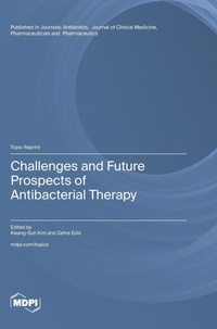 Enlarge image Cover: Challenges and Future Prospects of Antibacterial Therapy - MDPI AG