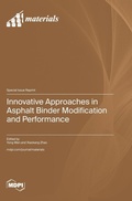 Cover: Innovative Approaches in Asphalt Binder Modification and Performance - MDPI AG
