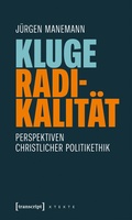 Cover: Kluge Radikalit&auml;t - transcript