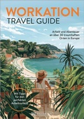 Cover: Workation Travel Guide - Bruckmann Verlag