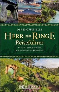 Enlarge image Cover: Der inoffizielle Herr der Ringe Reiseführer - Bruckmann Verlag