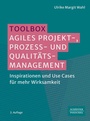 Bild: Toolbox Agiles Projekt-, Prozess- und Qualitätsmanagement - Schäffer-Poeschel