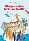 Cover: Bibelgeschichten f&uuml;r kleine K&uuml;nstler - Born-Verlag