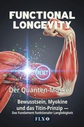 Cover: Der Quanten-Muskel - FLX-101 Switzerland GmbH