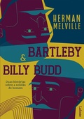 Cover: Bartleby & Billy Budd - Duas Hist&oacute;rias sobre a Solid&atilde;o do Homem - Editora Lafonte