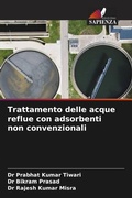 Cover: Trattamento delle acque reflue con adsorbenti non convenzionali - Edizioni Sapienza