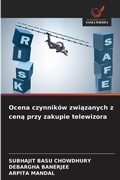 Cover: Ocena czynnikow zwiazanych z cena przy zakupie telewizora - Wydawnictwo Nasza Wiedza