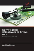 Cover: Wplyw agencji ratingowych na kryzys euro - Wydawnictwo Nasza Wiedza