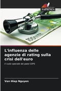 Cover: L'influenza delle agenzie di rating sulla crisi dell'euro - Edizioni Sapienza