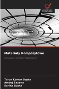 Cover: Materialy Kompozytowe - Wydawnictwo Nasza Wiedza