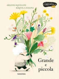Enlarge image Cover: Grande e piccola - Libri per sognare;Kalandraka Italia