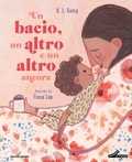 Cover: Un bacio, un altro e un altro ancora - Leggere le figure;Mondadori
